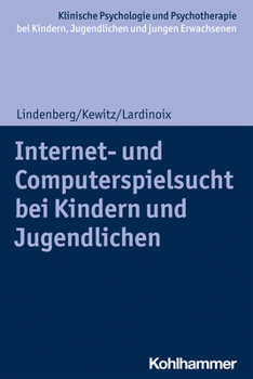 Paperback Internet- Und Computerspielsucht Bei Kindern Und Jugendlichen [German] Book