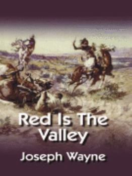 Hardcover Red Is the Valley [Large Print] Book