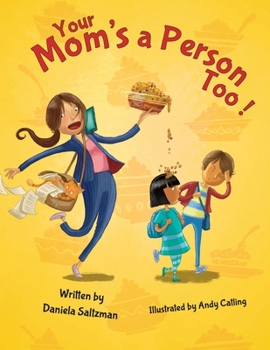 Paperback Your Mom's A Person Too! Book