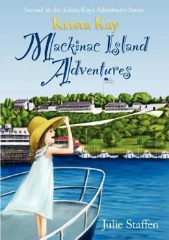 Paperback Krista Kay Mackinac Island Adventures Book