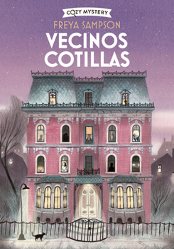Paperback Vecinos Cotillas / Nosy Neightbors [Spanish] Book