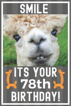 Paperback Smile Its Your 78th Birthday: A Book