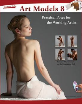 Art Models 8: Practical Poses for the Working Artist - Book #8 of the Art Models Series