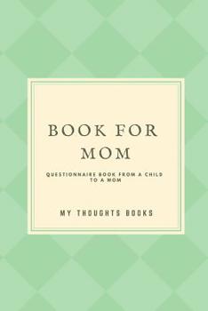 Paperback Book for Mom Book
