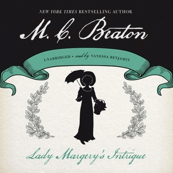 Lady Margery's Intrigue - Book #4 of the Regency Royal