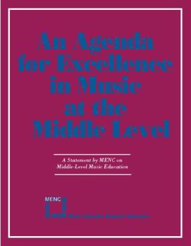 Paperback Agenda For Excellence in Music at the Middle Level Book