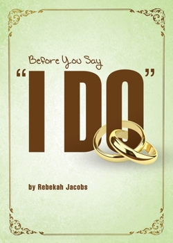 Paperback Before You Say "I Do" Book