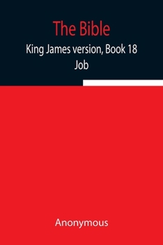 Paperback The Bible, King James Version, Book 18; Job Book