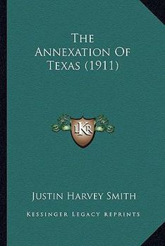 The Annexation of Texas