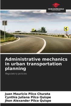 Paperback Administrative mechanics in urban transportation planning Book