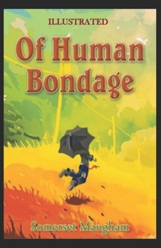 Of Human Bondage Illustrated