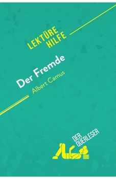 Paperback Der Fremde von Albert Camus (Lekt?rehilfe): Detaillierte Zusammenfassung, Personenanalyse und Interpretation [German] Book