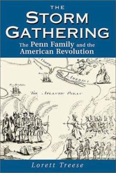 Paperback Storm Gathering: The Penn Family and the American Revolution Book