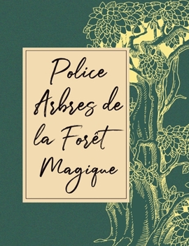 Paperback Police arbres de la forêt magique [French] Book