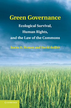 Paperback Green Governance: Ecological Survival, Human Rights, and the Law of the Commons Book