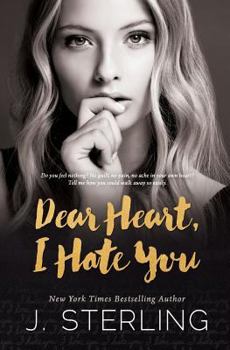 Paperback Dear Heart, I Hate You Book