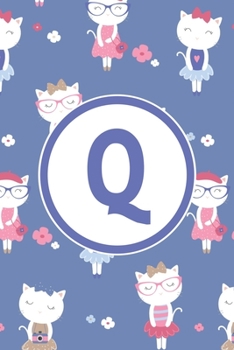 Q: Monogrammed 2020 Weekly Planner For Women And Teen Girls Cat Lovers - Cute Cats, January 2020 - December 2020 (6x9)