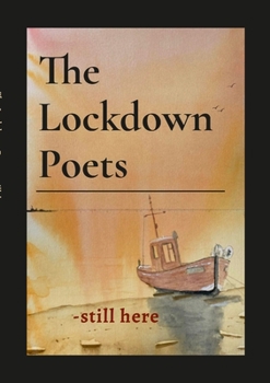 Paperback The Lockdown Poets: - still here Book