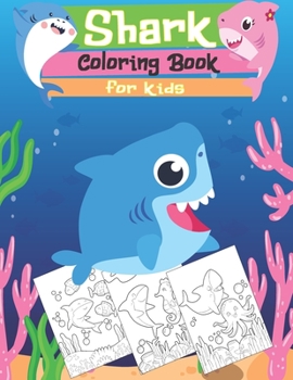 Paperback Shark Coloring Book For Kids: Activity For Shark Lover Sea Life For Children Creative Stress-Relief Activity for Boys and Girls Book