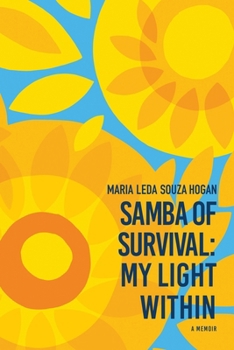 Paperback Samba of Survival: My Light Within Book