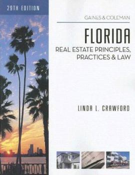 Paperback Florida Real Estate Principles, Practice & Law (FLORIDA REAL ESTATE PRINCIPLES, PRACTICES, AND LAW) Book