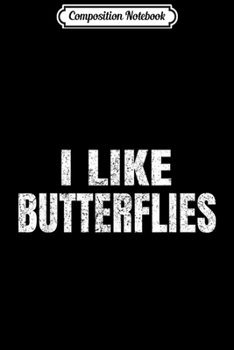 Composition Notebook: Bug Lover Butterfly Catcher I Like Butterflies  Journal/Notebook Blank Lined Ruled 6x9 100 Pages