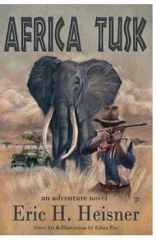 Paperback Africa Tusk: an Adventure novel Book