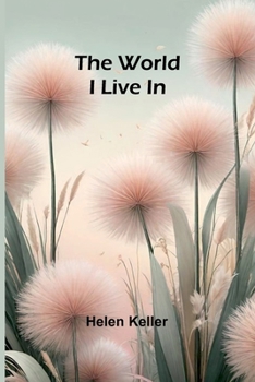 Paperback The World I Live In Book