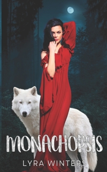 Monachopsis - Book #1 of the Maxwell Pack