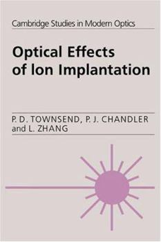 Hardcover Optical Effects of Ion Implantation Book