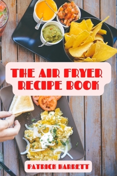Paperback The Air Fryer Recipe Book