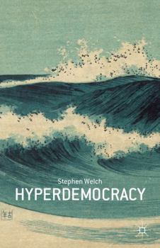 Hardcover Hyperdemocracy Book