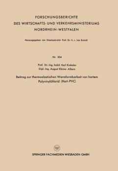 Paperback Beitrag Zur Thermoelastischen Warmformbarkeit Von Hartem Polyvinylchlorid (Hart-Pvc) [German] Book