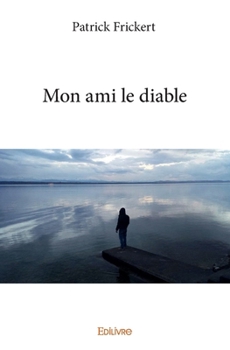 Paperback Mon ami le diable [French] Book