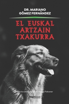 Paperback El Euskal Artzain Txakurra [Spanish] Book