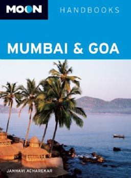 Paperback Moon Mumbai and Goa (Moon Handbooks) Book
