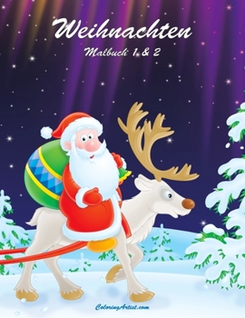 Paperback Weihnachten Malbuch 1 & 2 [German] Book