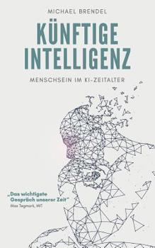 Paperback Künftige Intelligenz [German] Book