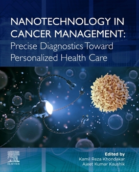 Paperback Nanotechnology in Cancer Management: Precise Diagnostics Toward Personalized Health Care Book
