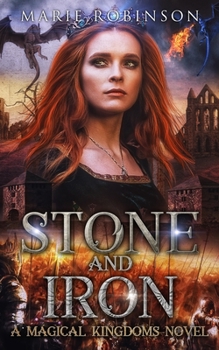 Paperback Stone and Iron: A Reverse Harem Romance (Magical Kingdoms Book 4) Book