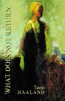 Paperback What Does Not Return Book