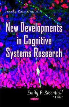 Paperback New Developments in Cognitive Systems Research (Psychology Research Progress) Book