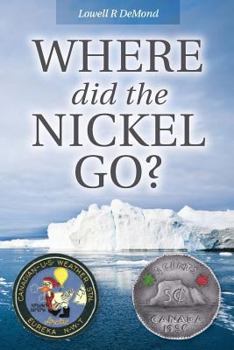 Paperback Where Did the Nickel Go? Book