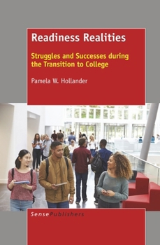 Paperback Readiness Realities: Struggles and Successes During the Transition to College Book