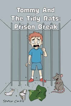 Paperback Tommy and the Tidy Rats: Prison Break Book