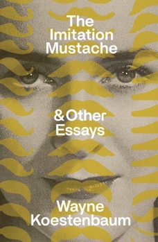 Paperback The Imitation Mustache: & Other Essays Book