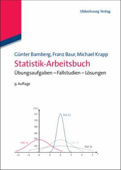 Hardcover Statistik-Arbeitsbuch: Übungsaufgaben - Fallstudien - Lösungen [German] Book