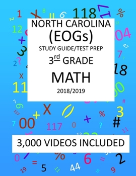 Paperback 3rd Grade NORTH CAROLINA EOGs, 2019 MATH, Test Prep: 3rd Grade NORTH CAROLINA END OF GRADE 2019 MATH Test Prep/Study Guide Book