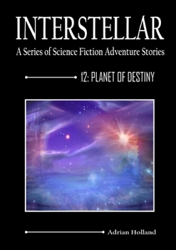 Paperback Interstellar 12 - Planet of Destiny Book