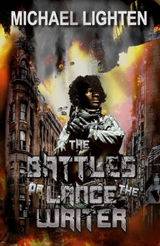 Paperback The Battles of Lance the Writer Book